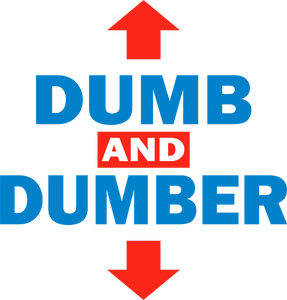 Dumb and Dumber